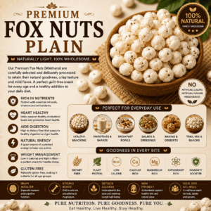 Premium Fox Nuts Plain